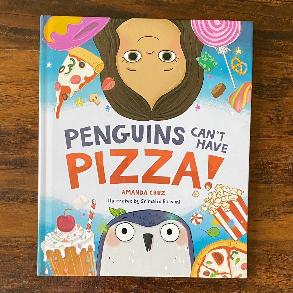5/$10 Kids Picture Book | Penguins Can't Have Pizza! By Amanda Cruz